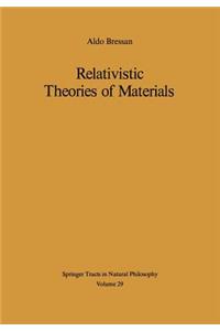 Relativistic Theories of Materials