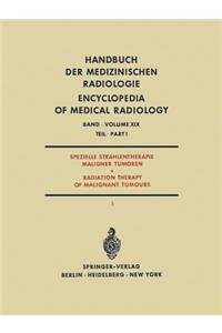 Spezielle Strahlentherapie Maligner Tumoren Teil 1 / Radiation Therapy of Malignant Tumours Part 1