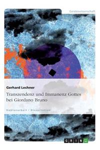 Transzendenz und Immanenz Gottes bei Giordano Bruno