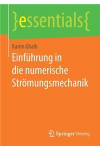 Einführung in Die Numerische Strömungsmechanik