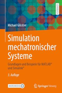 Simulation Mechatronischer Systeme