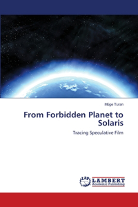 From Forbidden Planet to Solaris