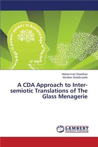 CDA Approach to Inter-semiotic Translations of The Glass Menagerie