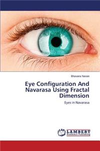 Eye Configuration And Navarasa Using Fractal Dimension
