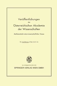 Veröffentlichungen der Österreichischen Akademie der Wissenschaften Mathematisch-naturwissenschaftliche Klasse