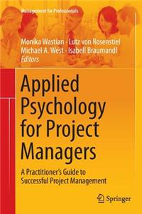 Applied Psychology for Project Managers