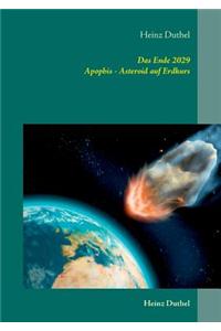 Das Ende 2029