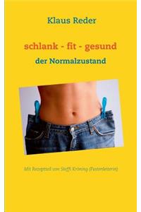 schlank - fit - gesund