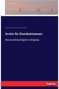Archiv für Eisenbahnwesen