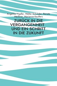Zurück in die Vergangenheit