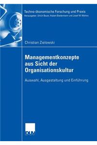 Managementkonzepte aus Sicht der Organisationskultur