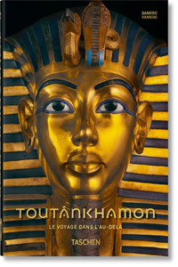 Toutânkhamon. Le voyage dans l’au-delà. 40th Ed.