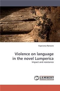 Violence on language in the novel Lumperica