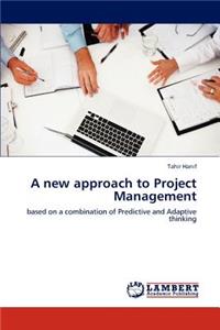 New Approach to Project Management