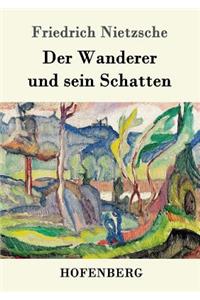 Der Wanderer und sein Schatten