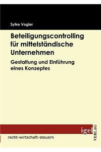 Beteiligungscontrolling für mittelständische Unternehmen