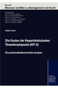 Kosten der Heparininduzierten Thrombozytopenie (HIT-II)