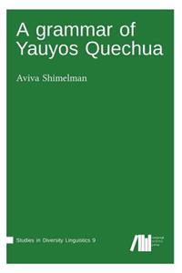 grammar of Yauyos Quechua