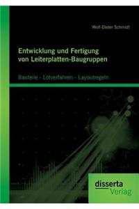 Entwicklung und Fertigung von Leiterplatten-Baugruppen