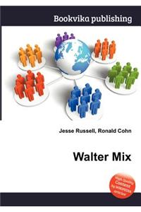 Walter Mix