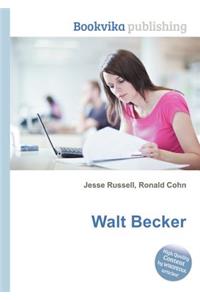 Walt Becker