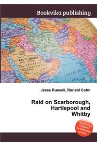 Raid on Scarborough, Hartlepool and Whitby