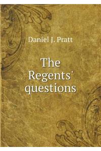 The Regents' Questions