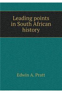 Leading Points in South African History