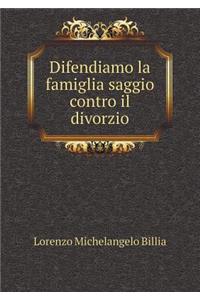 Difendiamo la famiglia saggio contro il divorzio