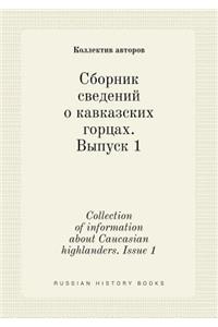 Collection of Information about Caucasian Highlanders. Issue 1