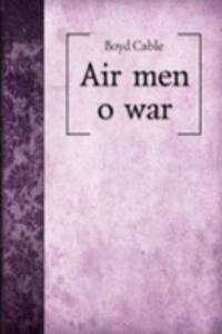 Air men o' war