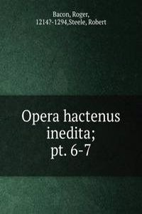 Opera hactenus inedita