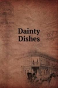 Dainty Dishes