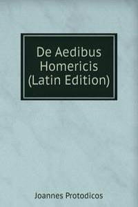 De Aedibus Homericis (Latin Edition)