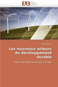 Les Nouveaux Acteurs Du D�veloppement Durable