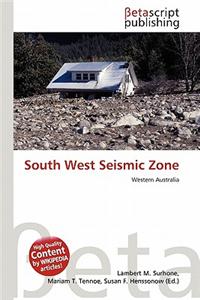 South West Seismic Zone