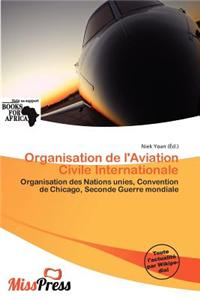 Organisation de L'Aviation Civile Internationale