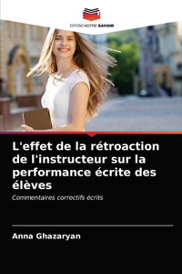 L'effet de la rétroaction de l'instructeur sur la performance écrite des élèves