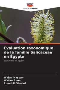 Évaluation taxonomique de la famille Salicaceae en Égypte