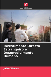 Investimento Directo Estrangeiro e Desenvolvimento Humano