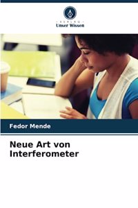 Neue Art von Interferometer