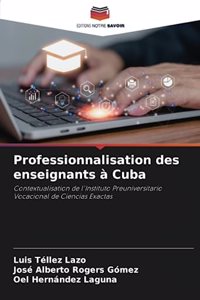 Professionnalisation des enseignants à Cuba