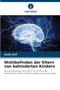 Wohlbefinden der Eltern von behinderten Kindern