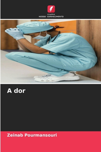 A dor