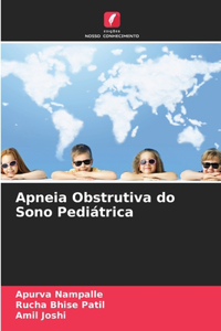 Apneia Obstrutiva do Sono Pediátrica