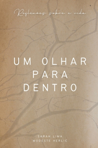 Um Olhar Para Dentro