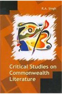 Critical Studies On Commonwealth Literature