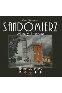 Sandomierz Then & Now