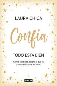 Confía. Todo está bien / Trust. Everything Is Fine