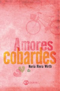 Amores Cobardes